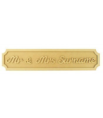 Laser cut Freestanding Personalised 'Mr & Mrs' 3D Street Signs - 3mm/18mm - Curved Corners - 600mm Width